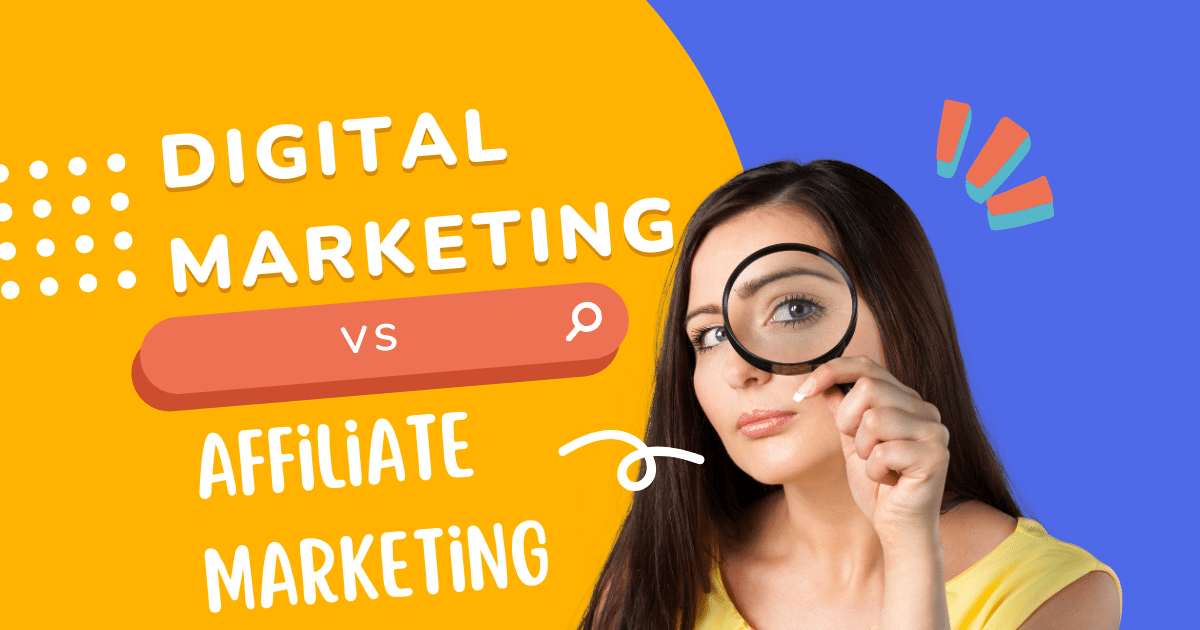 digital marketing vs affiliate marketing