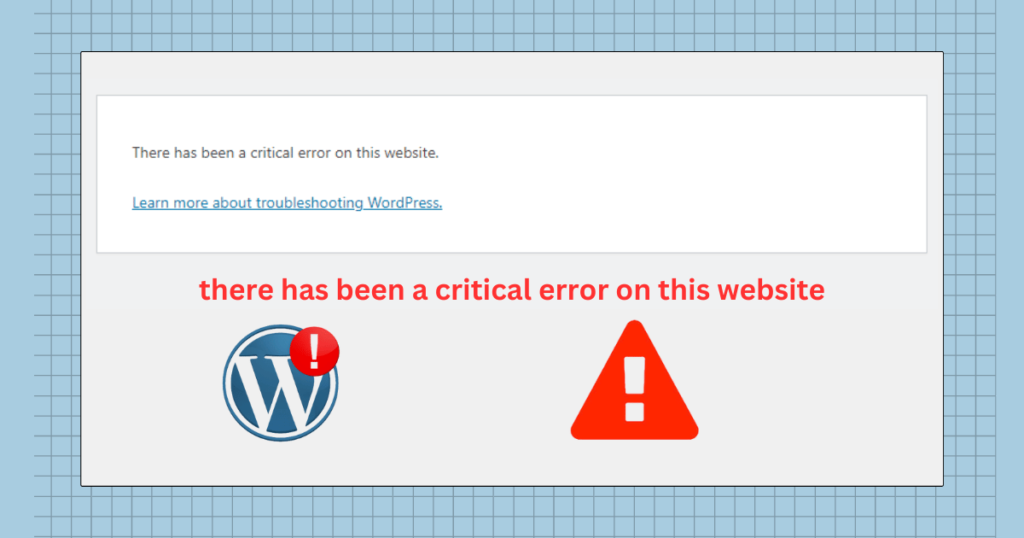 there has been a critical error on this website | WordPress error
